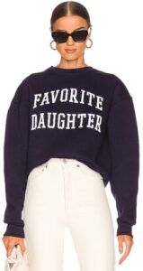 Women’s preppy sweatshirt which says “favorite daughter”