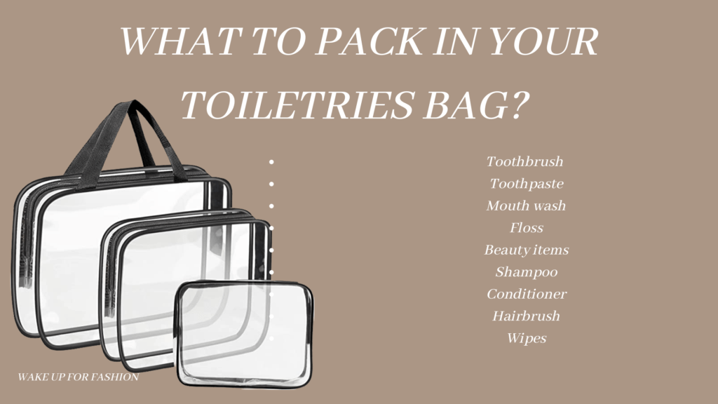 What to pack in your toiletries bag for vacation.