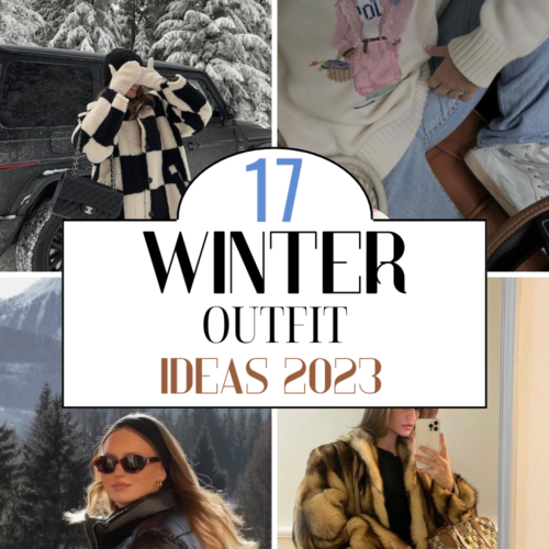 17 Winter Outfit Ideas To Inspire Your Wardrobe