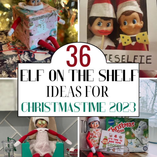 36 Elf On The Shelf Ideas For Christmastime 2023