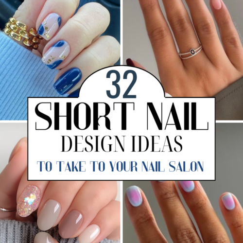 32 Cute Short Nail Ideas To Show Next Time You Go To The Nail Salon