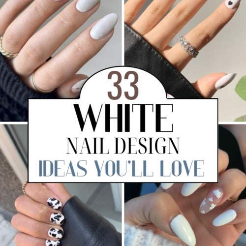 33 White Nail Design Ideas That You’ll Love