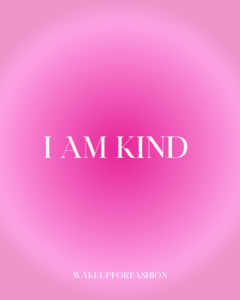 I Am Kind affirmation