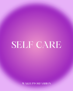“Self care” affirmation