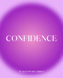 “Confidence” affirmation
