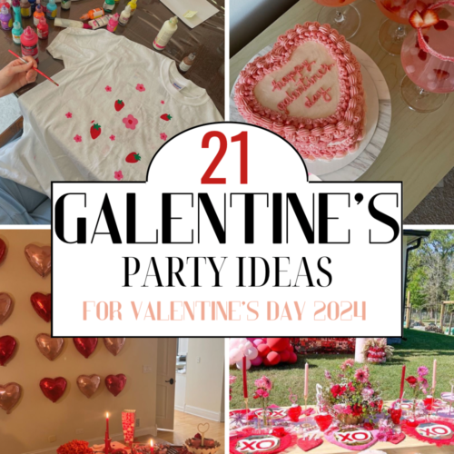 21 Galentine’s Party Ideas For Valentine’s Day 2024