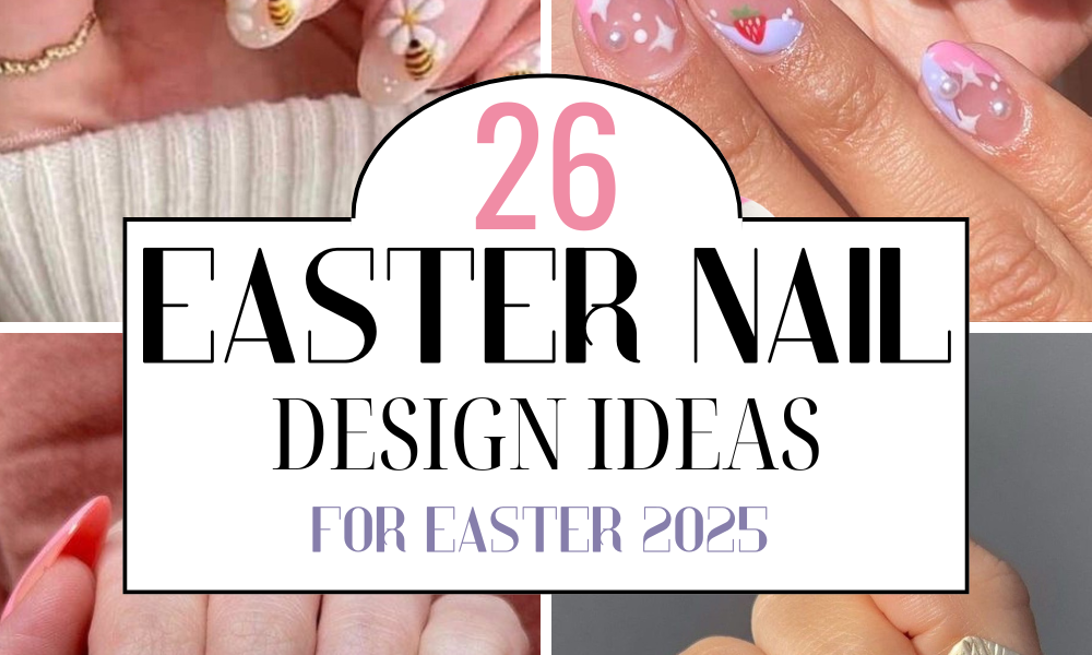 26 Easter Nail Design Ideas For Easter 2025