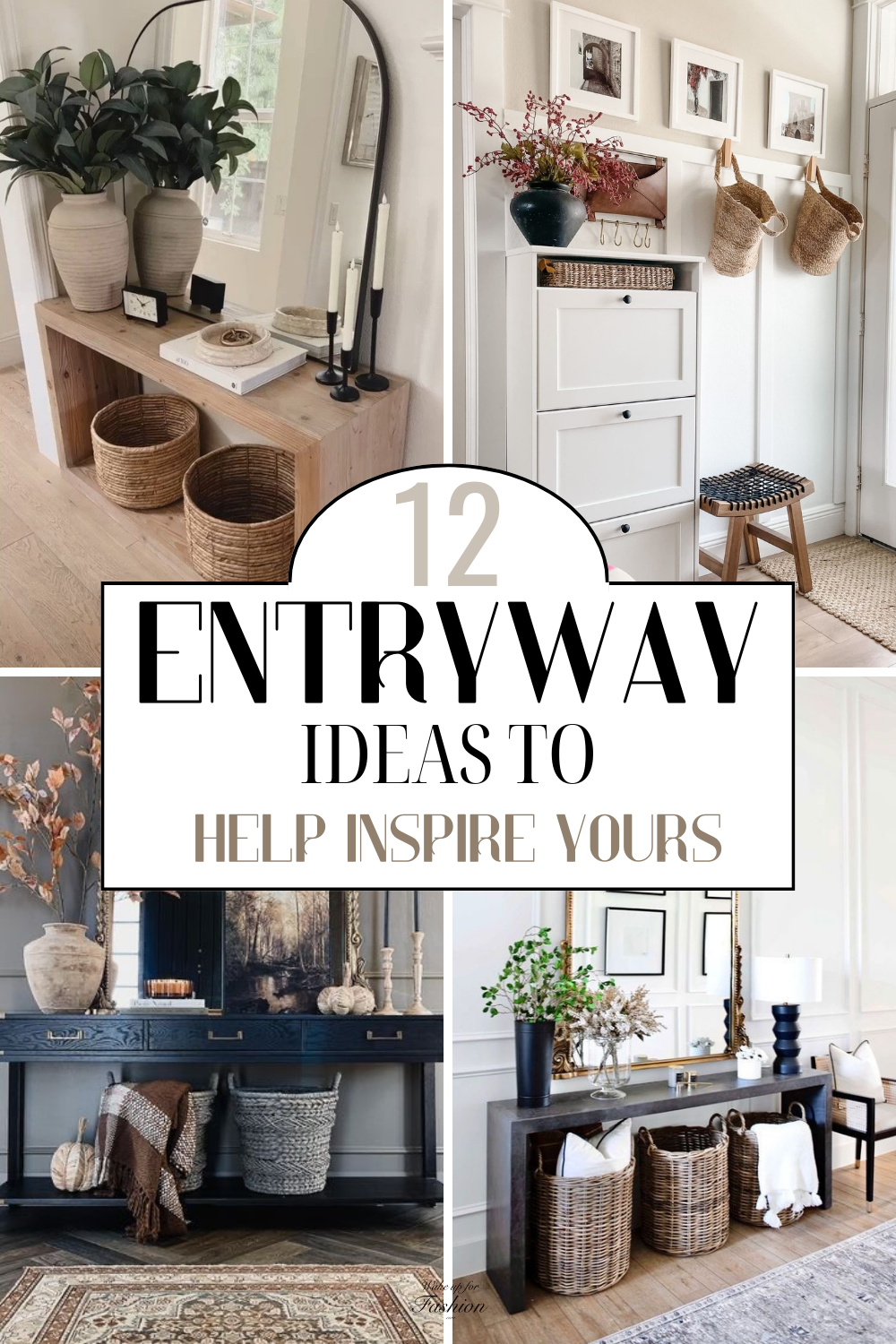 12 Entryway Ideas To Use For Your Home - Wake Up For Fashion