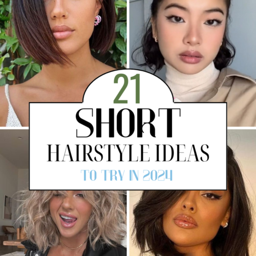 21 Cute Short Hairstyles To Try Out In 2024
