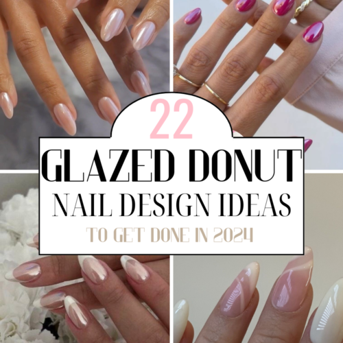 22 Glazed Donut Nail Ideas To Get Done Next Time You Go To The Nail Salon