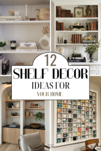 Collection of shelf decor ideas