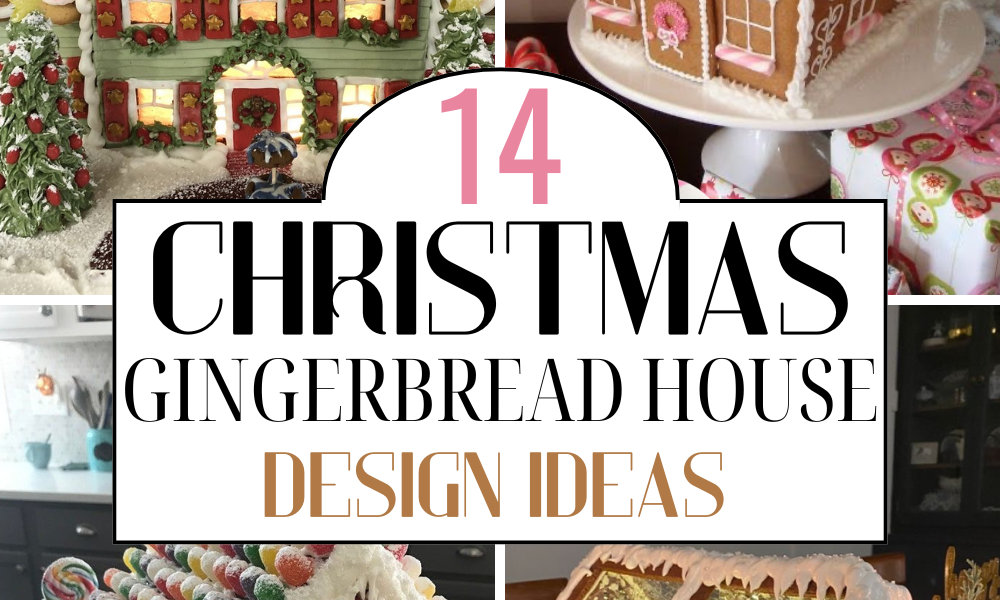 14 Gingerbread House Design Ideas To Use For Christmas 2024