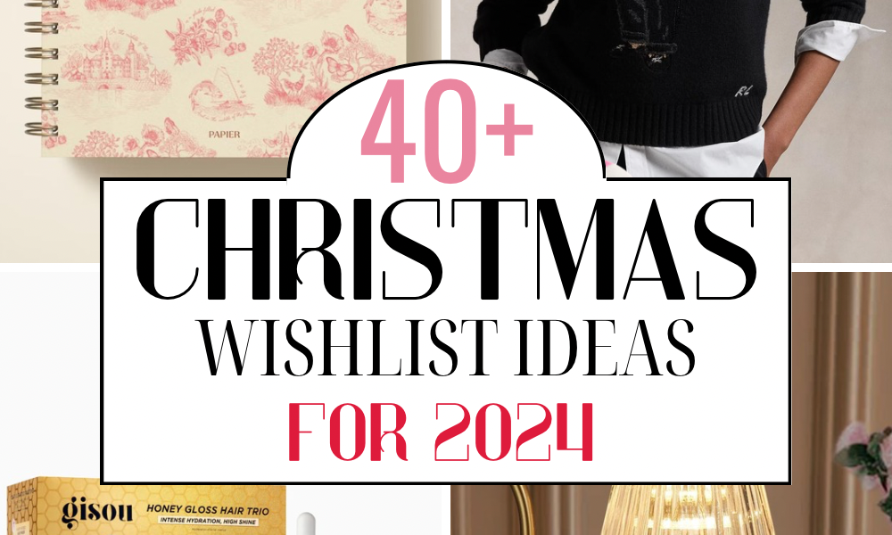 40+ Best Gift Ideas To Add To Your Christmas Wishlist