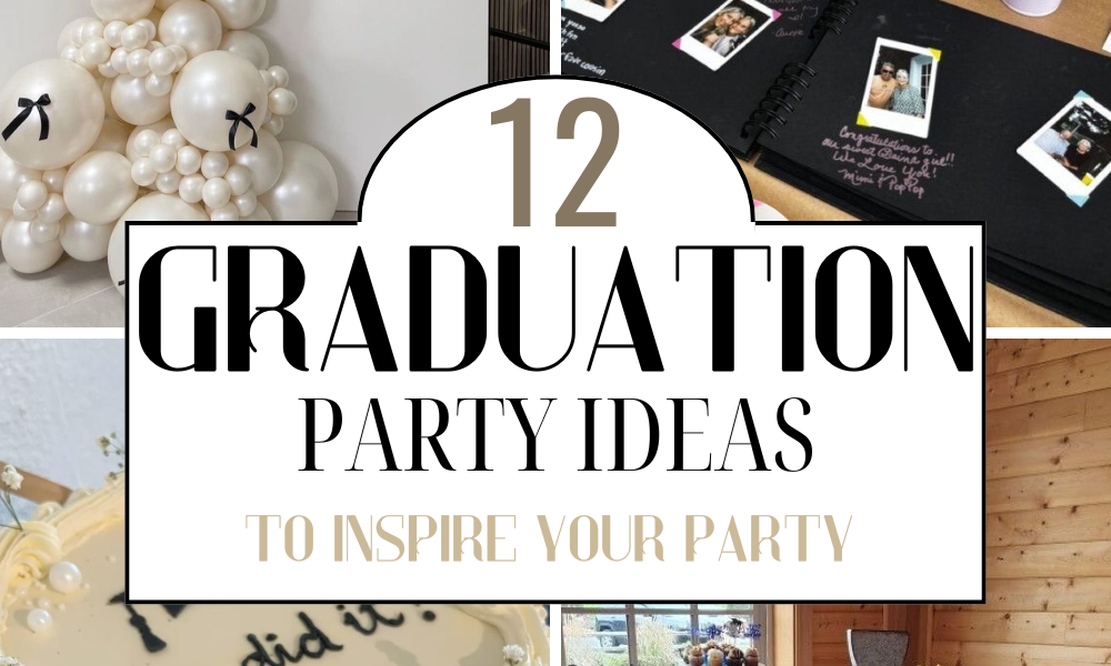 12 Actually Unique Graduation Party Ideas For 2025 Graduates