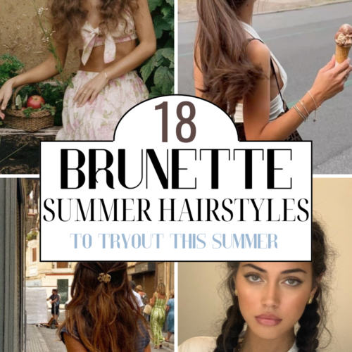 brunette summer hairstyles