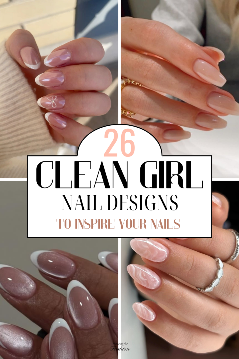 Clean girl nail designs